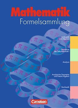 Formelsammlungen Sekundarstufe I und II - Allgemeine Ausgabe