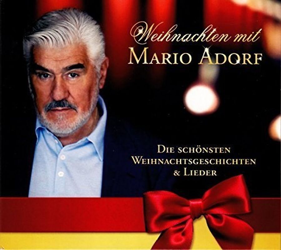 Weihnachten mit Mario Adorf. Die schönsten Weihnachtsgeschichten & Lieder. - Mario Adorf