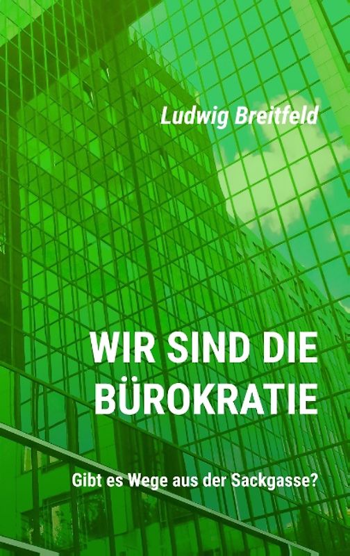Wir sind die Bürokratie