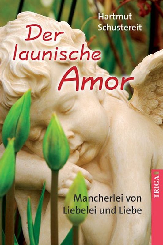 Der launische Amor