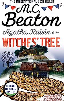 Agatha Raisin and the Witches' Tree