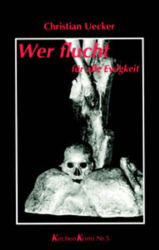 Wer flucht für alle Ewigkeit