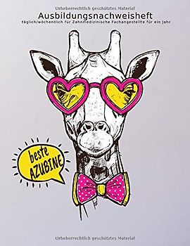 Ausbildungsnachweisheft täglich/wöchentlich für Zahnmedizinische Fachangestellte für ein Jahr: Berichtsheft Ausbildung/Ausbildungsnachweisheft ... Stundenplan inc. Lernfelder Übersicht für ZFA