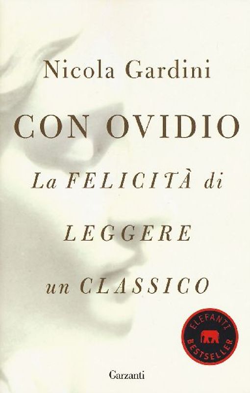 Con Ovidio. La felicità di leggere un classico