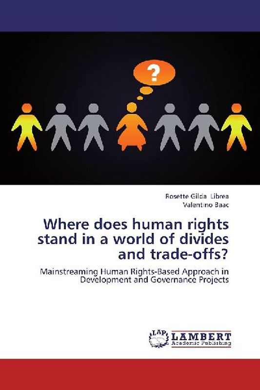 Where does human rights stand in a world of divides and trade-offs?