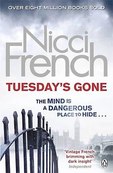 Tuesday's Gone: A Frieda Klein Novel - Nicci French [Paperback]