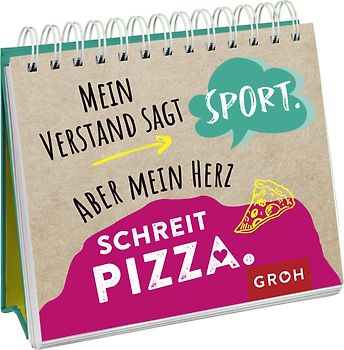 Mein Verstand sagt Sport. Aber mein Herz schreit Pizza.