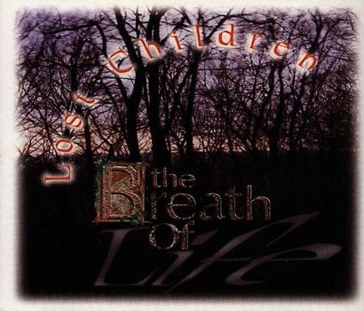 the Breath of Life - Lost Children