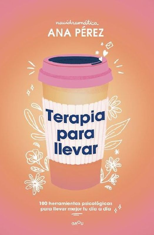 Terapia Para Llevar (Edición Especial) / Therapy to Go (Special Edition)
