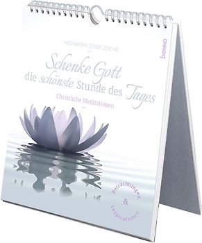 Schenke Gott die schönste Stunde des Tages