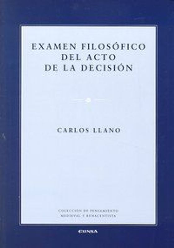 Examen filosófico del acto de la decisión