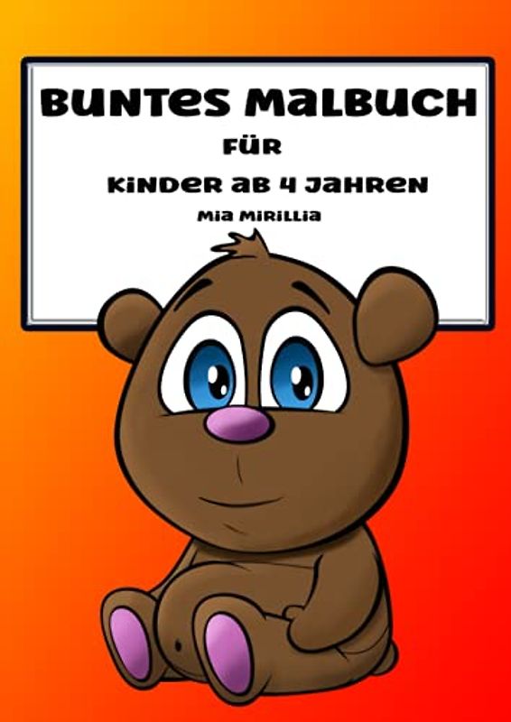 Buntes Malbuch für Kinder ab 4 Jahren: Mein riesengroßes Ausmalbuch für Jungs und Mädchen