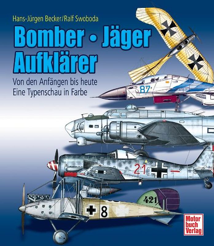 Bomber - Jäger - Aufklärer