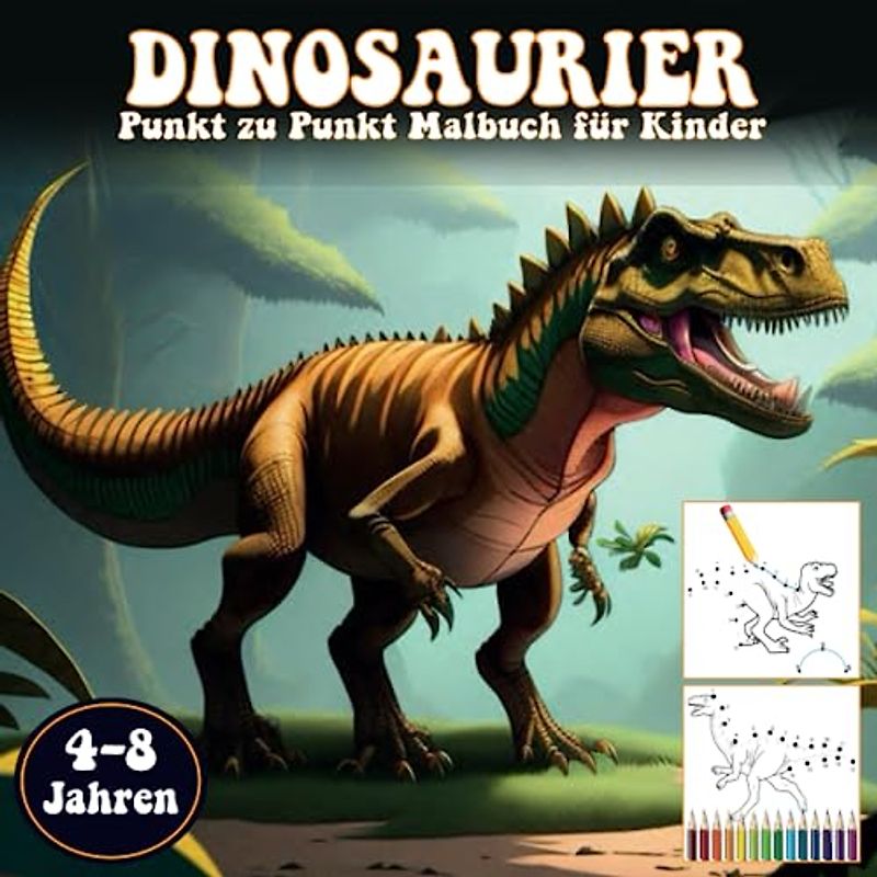 Dinosaurier Punkt zu Punkt Malbuch für Kinder 4-8 Jahren: 33 Seiten mit lustigen Dinosaurier Spielzeug, tolles Geschenk für Kinder (Jungen und Mädchen).