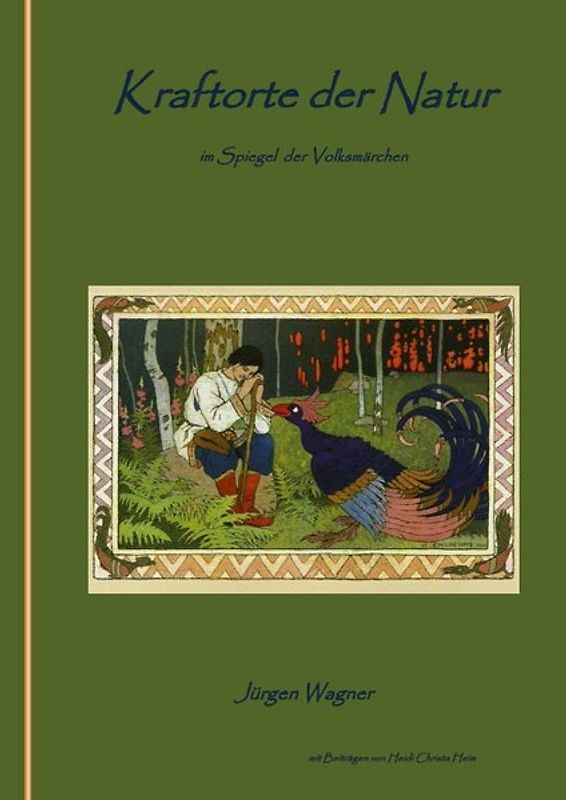 Kraftorte der Natur im  Spiegel  der Volksmärchen