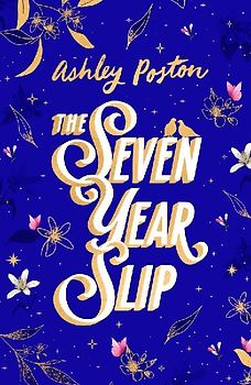 The Seven Year Slip