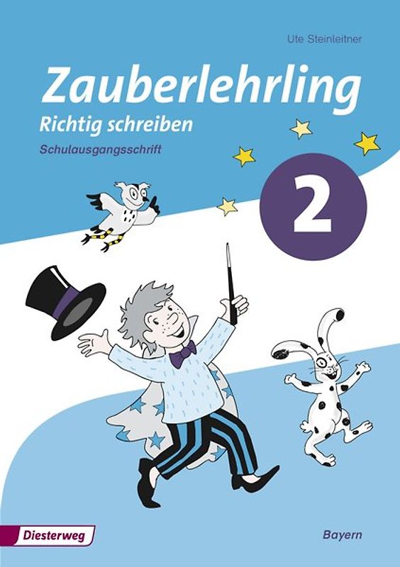 Zauberlehrling / Zauberlehrling - Ausgabe 2014 für Bayern. Ausgabe 2014 für Bayern / Arbeitsheft 2 SAS