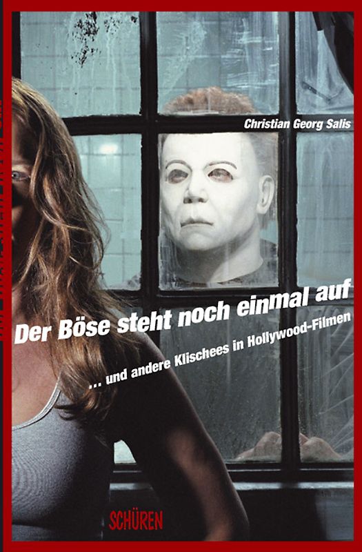 Der Böse steht noch einmal auf ... und andere Klischees aus Hollywood-Filmen