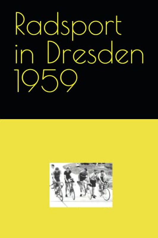 Radsport in Dresden 1959