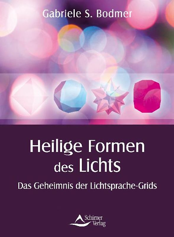 Heilige Formen des Lichts