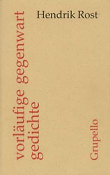 Vorläufige Gegenwart. Gedichte