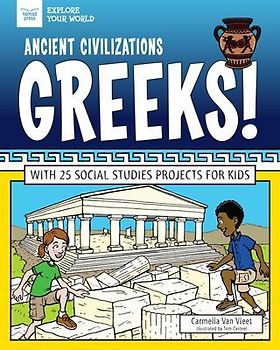 Ancient Civilizations: Greeks!
