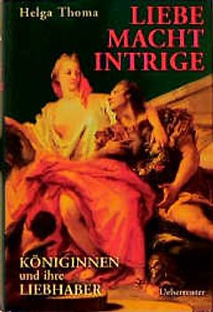 Liebe, Macht, Intrige