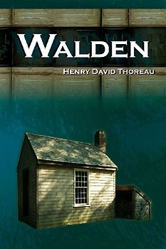 Walden - On Walden Pond - Life in the Woods - The Transcendentalist Masterpiece