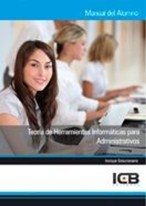 Teoría de herramientas informáticas para administrativos