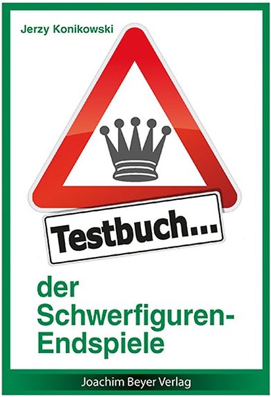 Testbuch der Schwerfiguren-Endspiele