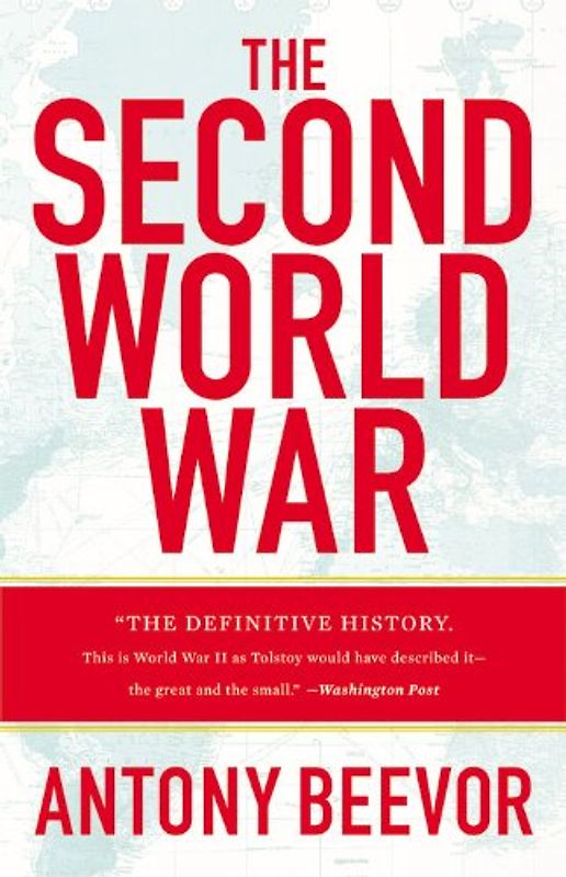 The Second World War - Beevor, Antony