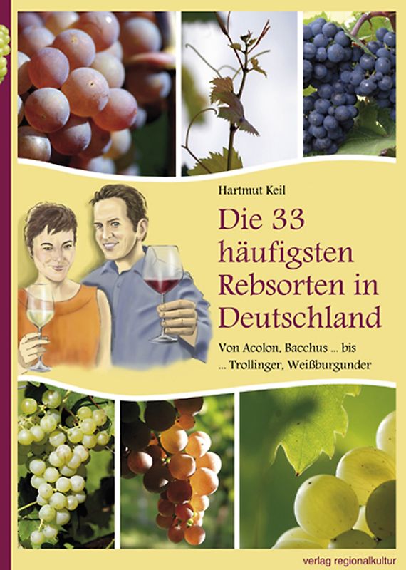 Die 33 häufigsten Rebsorten in Deutschland