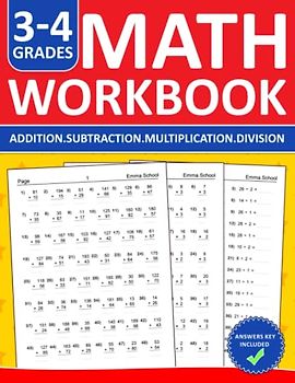 Math Workbook Addition,Subtraction,Multiplication,Division Exercises For Grades 3 & 4 With Answers: Math Practice Workbook For 3rd & 4th Grades With ... math drills For Classroom and Homeschool