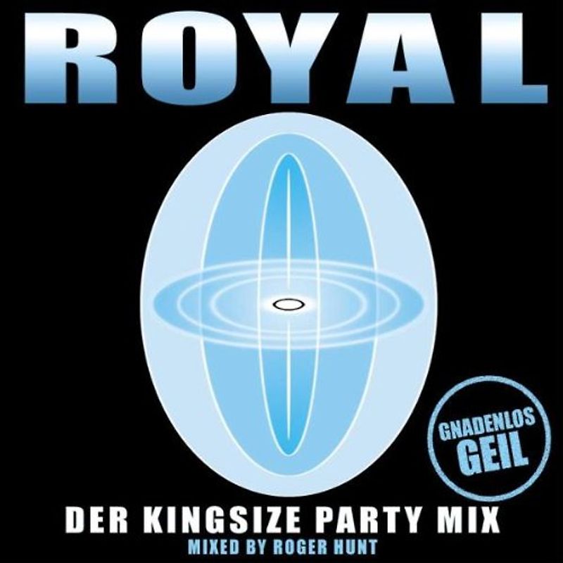 Royal - Der Kingsize Party Mix