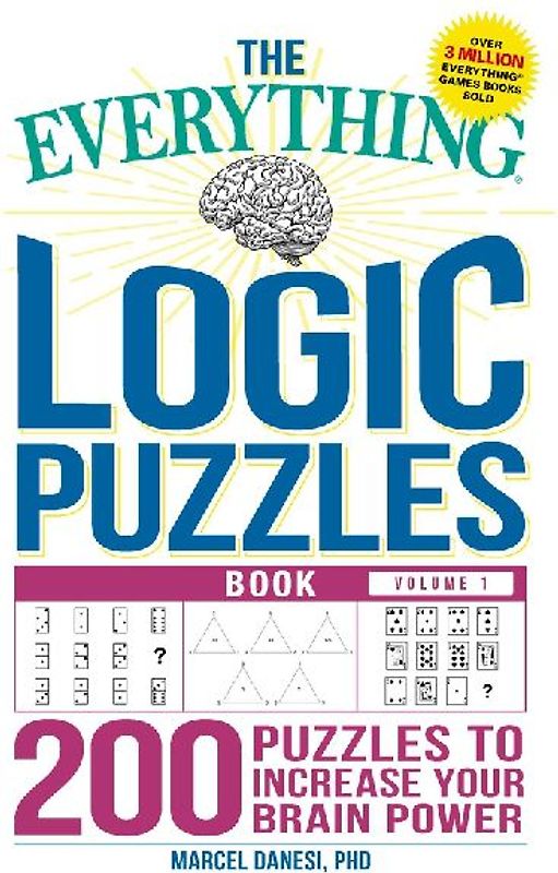 The Everything Logic Puzzles Book Volume 1