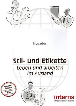 Stil und Etikette / Handbuch Ecuador