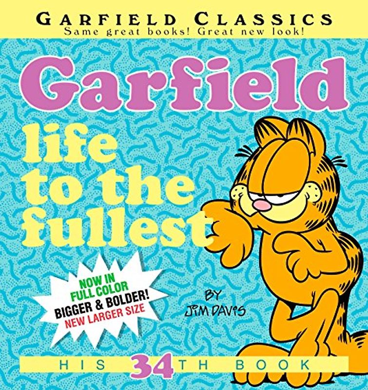 Garfield: Life to the Fullest: His 34th Book