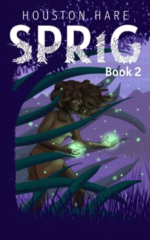 Sprig (Book #2) (The Sprig Trilogy, Band 2)