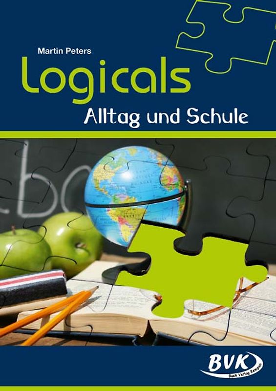 Logicals – Alltag und Schule