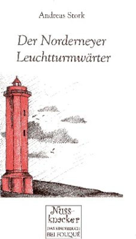 Der Norderneyer Leuchtturmwärter