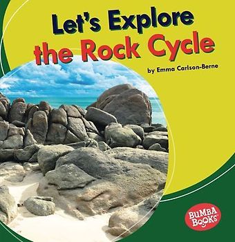 Let's Explore the Rock Cycle
