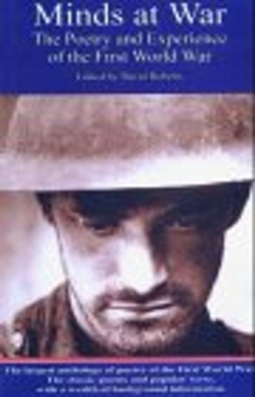 Minds at War: Poetry and Experience of the First World War