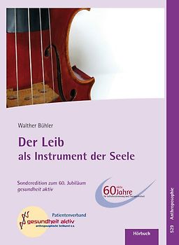 Der Leib als Instrument der Seele