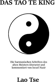DAS TAO TE KING: Das Buch über den Weg der Tugend