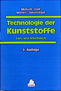 Technologie der Kunststoffe