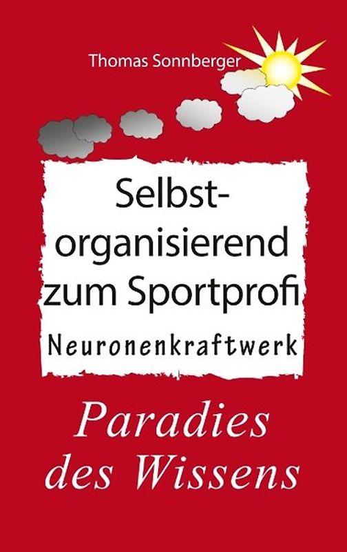 Selbstorganisation zum Sportprofi