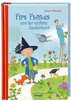 Fips Fidibus und der verflixte Zauberkelch