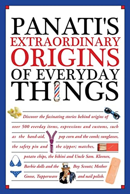 Panati's Extraordinary Origins of Everyday Things