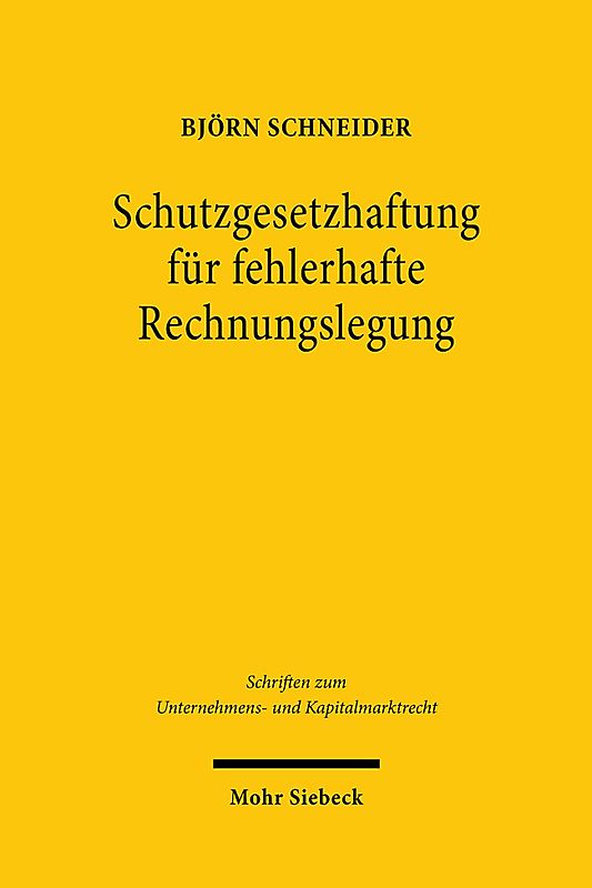 Schutzgesetzhaftung für fehlerhafte Rechnungslegung