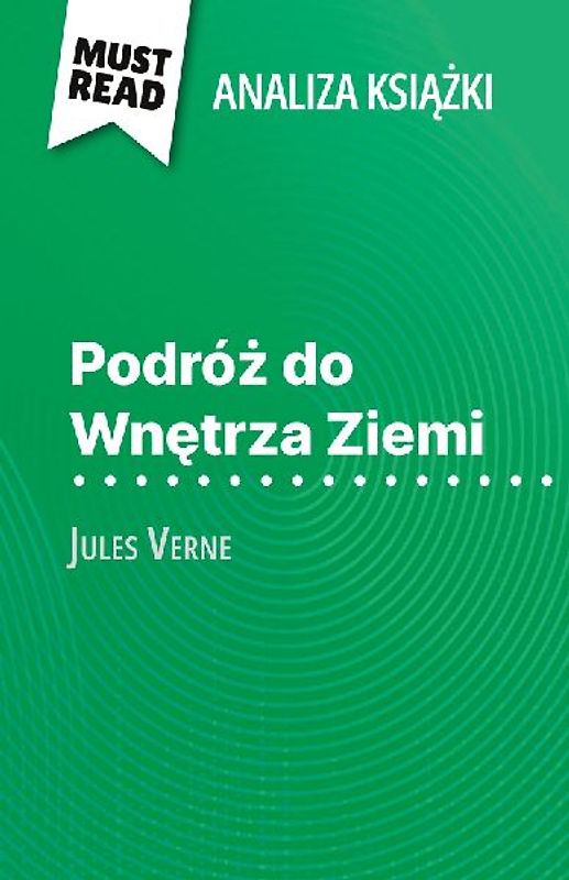 Podró¿ do Wn¿trza Ziemi ksi¿¿ka Jules Verne (Analiza ksi¿¿ki)